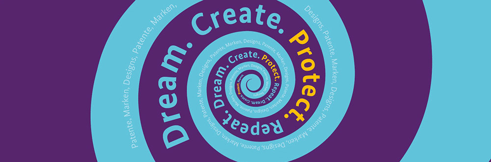 Dream. Create. Protect. Repeat. Bildnachweis: DPMA