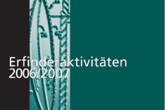 Erfinderaktivitäten der Jahre 2006/2007